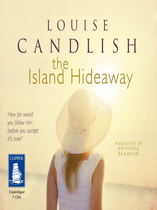 Title details for The Island Hideaway by Louise Candlish - Wait list